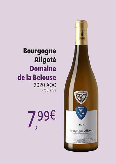 bourgogne aligoté domaine de la belouse 2020 aoc