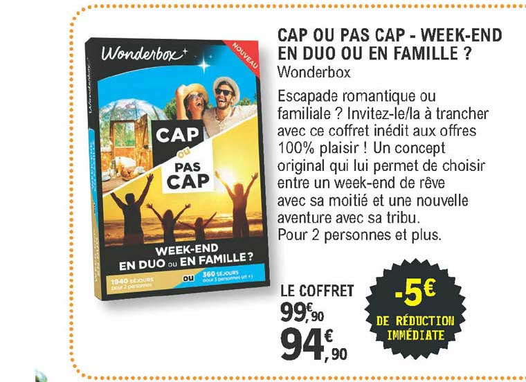 cap ou pas cap - week-end en duo ou en famille ? wonderbox