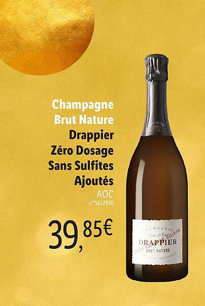 champagne brut nature drappier zéro dosage sans sulfites ajoutés