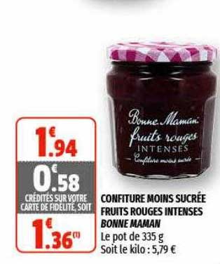 confiture moins sucrée fruits rouges intenses bonne maman