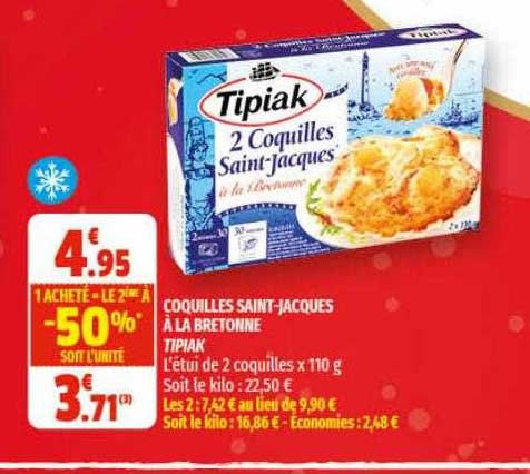 coquilles saint-jacques à la bretonne tipiak 1 acheté = le 2ème à -50%
