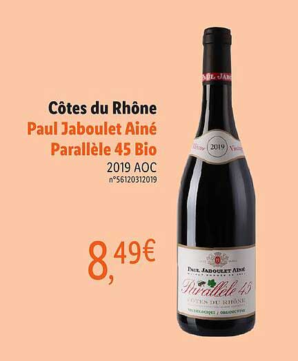 côtes du rhône paul jaboulet ainé parallèle 45 bio 2019 aoc