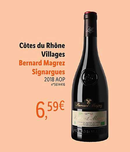 côtes du rhône villages bernard magrez signargues 2018 aop