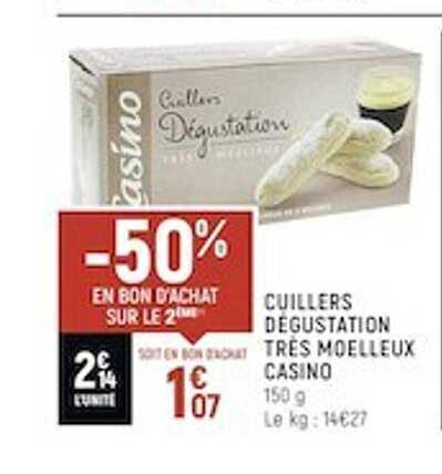 cuillers dégustation très moelleux casino