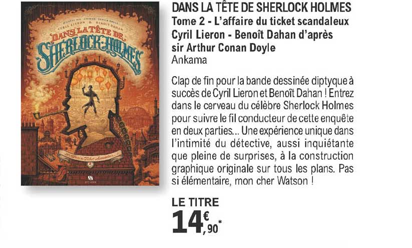 dans la tête de sherlock holmes tome 2 - l'affaire du ticket scandaleux - cyril lieron - benoît dahan d'après sir arthur conan doyle