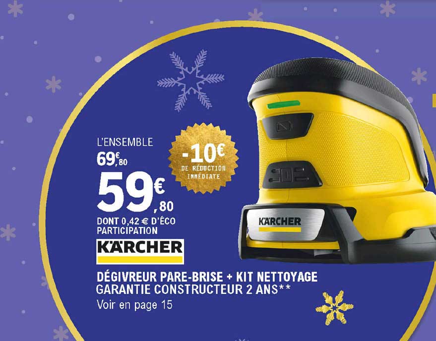 dégivreur pare-brise + kit nettoyage kärcher