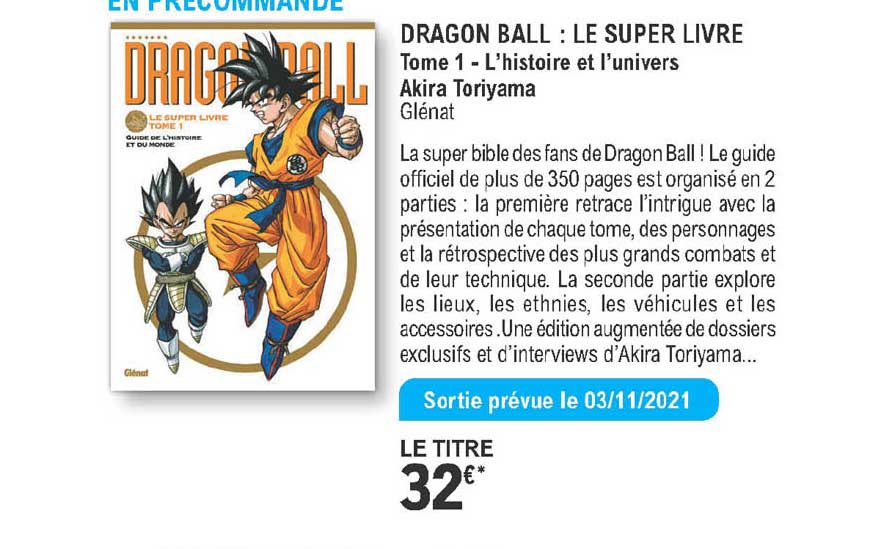 dragon ball : le super livre tome 1 - l'histoire et l'univers akira toriyama