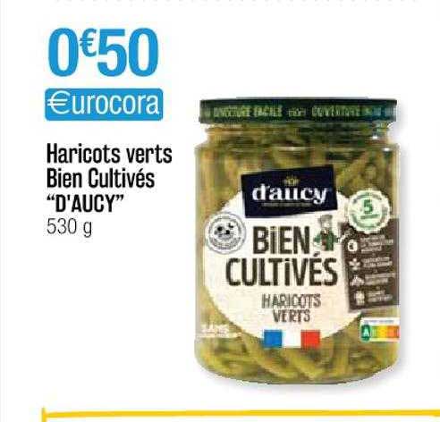 haricots verts bien cultivés "d'aucy"