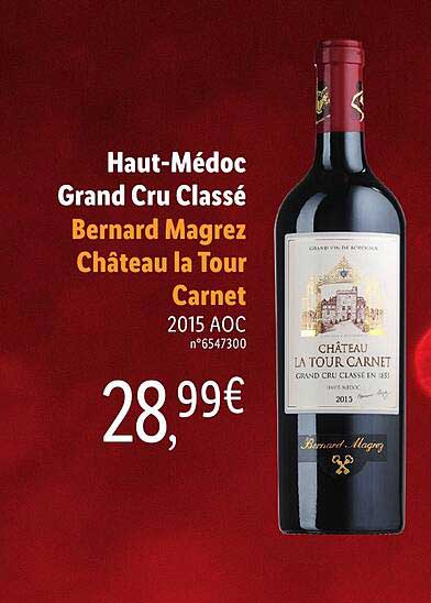 haut-médoc grand cru classé bernard magret château la tour carnet 2015 aoc