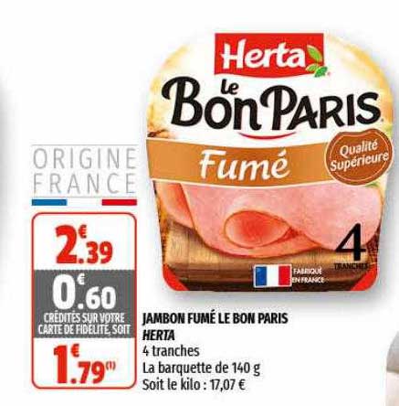 Jambon Fumé Le Bon Paris Herta