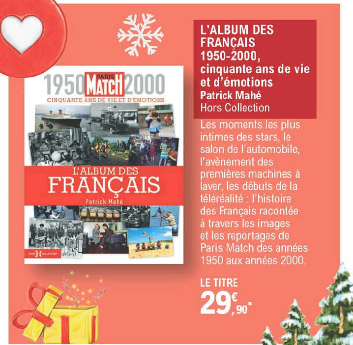 l'album des français 1950-2000, cinquante ans de vie et d'émotions - patrick mahé