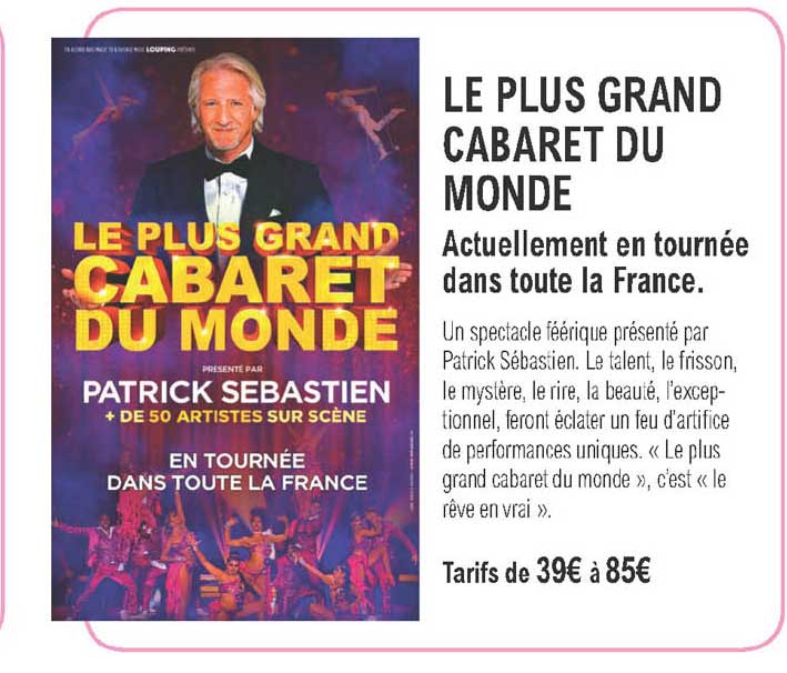 le plus grand cabaret du monde - actuellement en tournée dans toute la  france