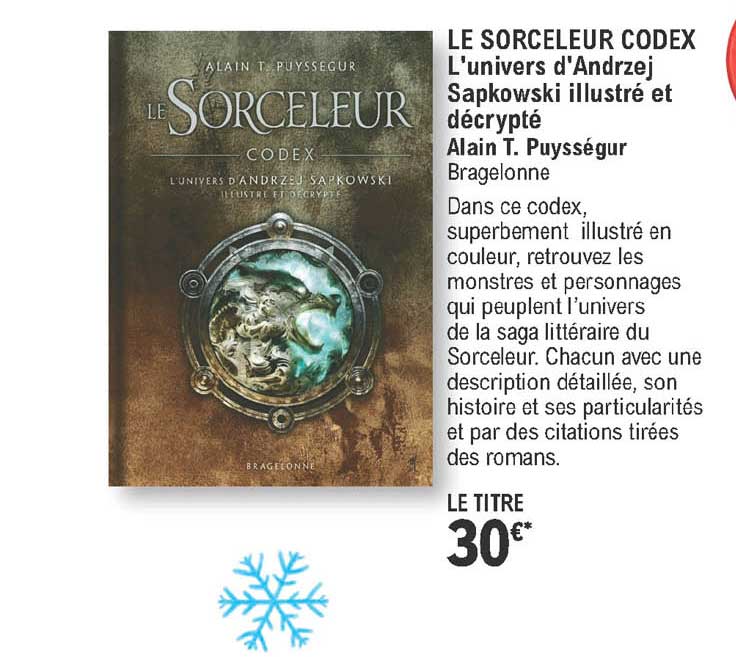 le sorceleur codex - l'univers d'andrzej - sapkowski illustré et décrypté  alain t. puysségur