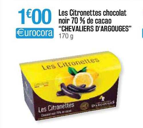 les citronettes chocolat noir 70% de cacao "chevaliers d'argouges"