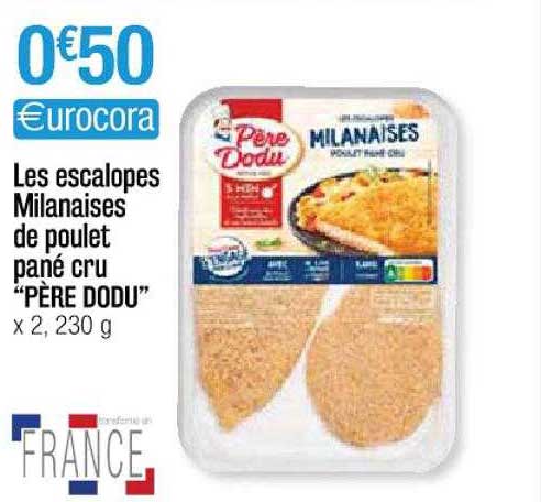 les escalopes milanaises de poulet pané cru "père dodu"