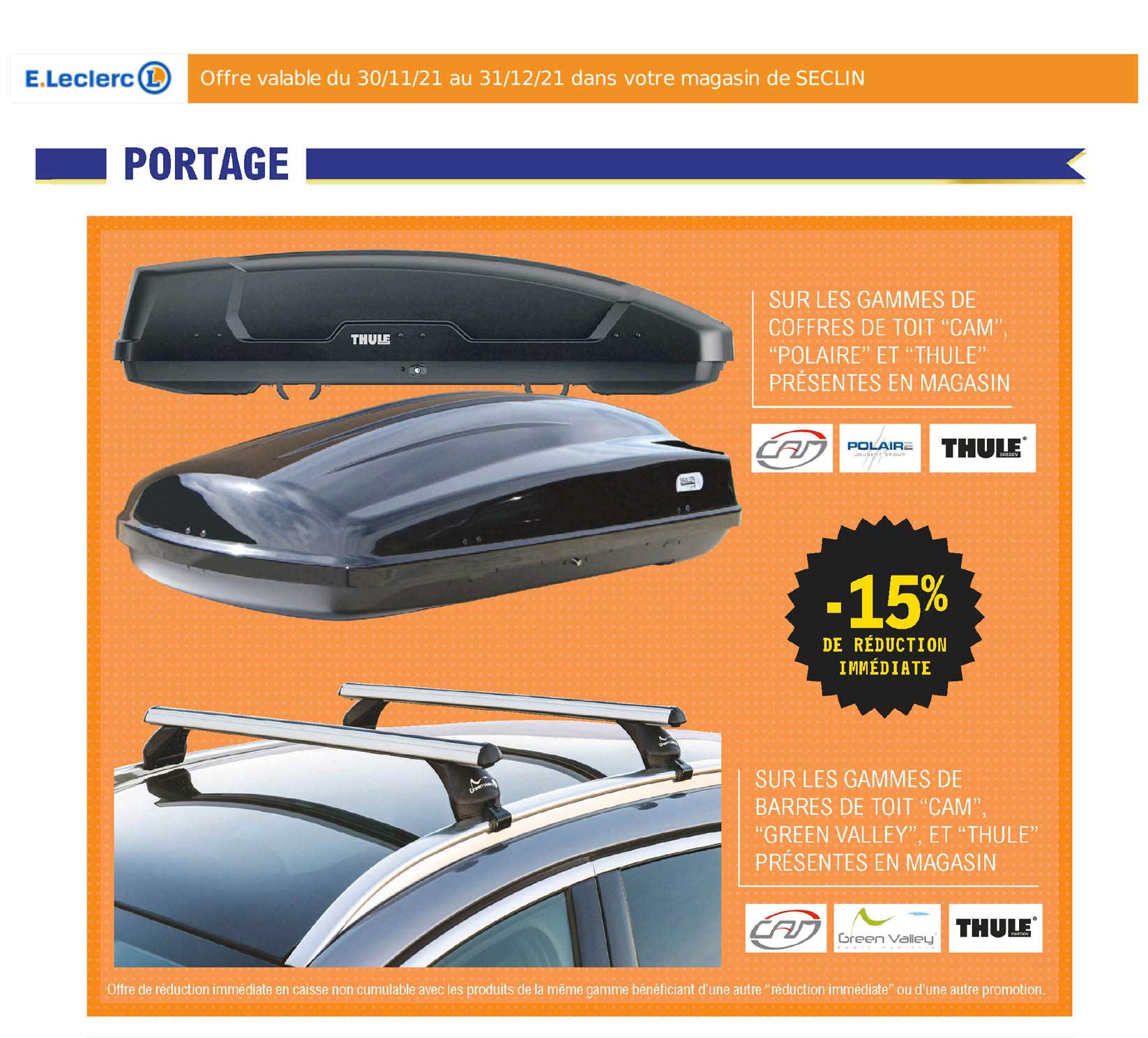 les gammes de coffres de toit "cam", "polaire", et "thul" , les gamme de barres de toit "cam", "green alley" et "thule"