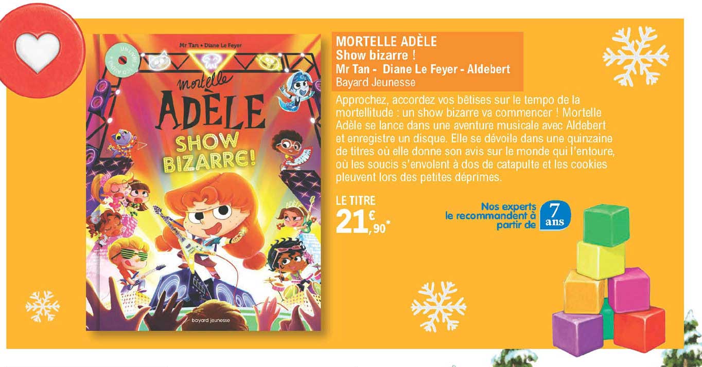 mortelle adèle - show bizzarre ! mr tan - diane le feyer - aldebert