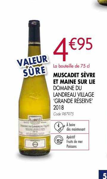 muscadet sèvre et maine sur lie domaine du landreau village "grande réserve" 2018
