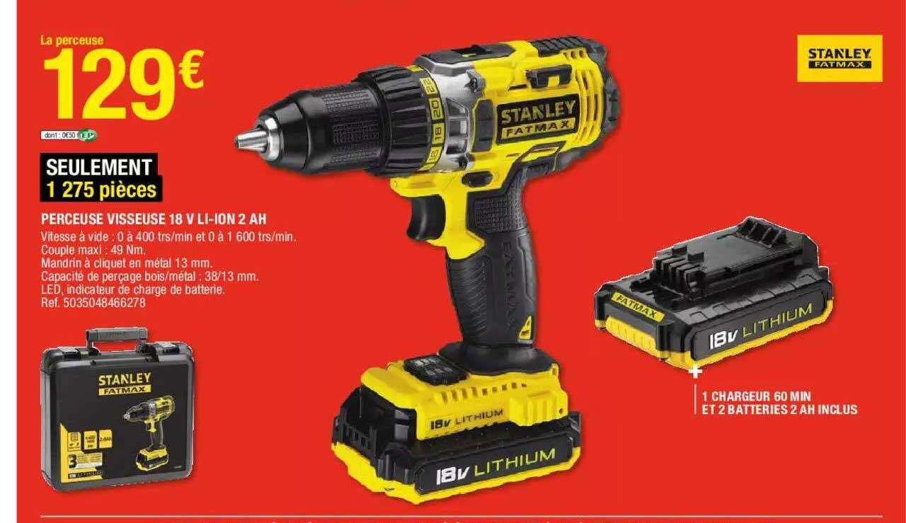 perceuse visseuse 18 v li-ion 2 ah stanley fatmax