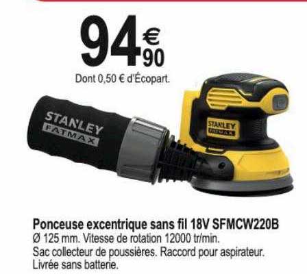 ponceuse excentrique sans fil 18v sfmcw220b stanley fatmax