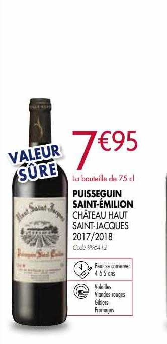 Puisseguin Saint-émilion Château Haut Saint-jacques 2017-2018