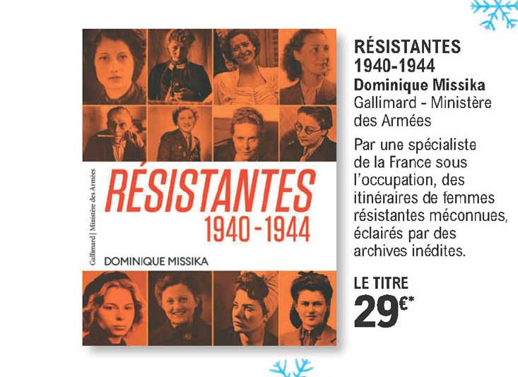 résistantes 1940 - 1944 - dominique missika