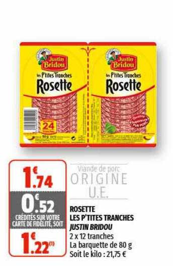 rosette les p'tites tranches justin bridou