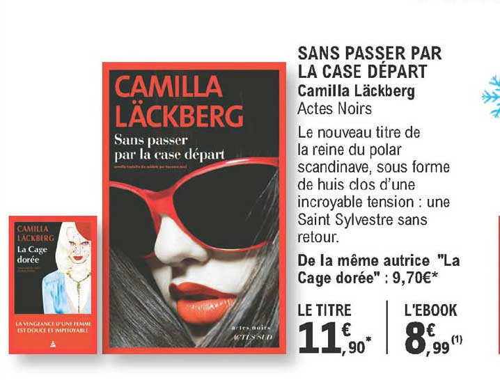 Sans Passer Par La Case Départ - Camilla Läckberg -actes Noirs