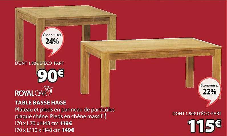 Table Basse Hage Royal Oak