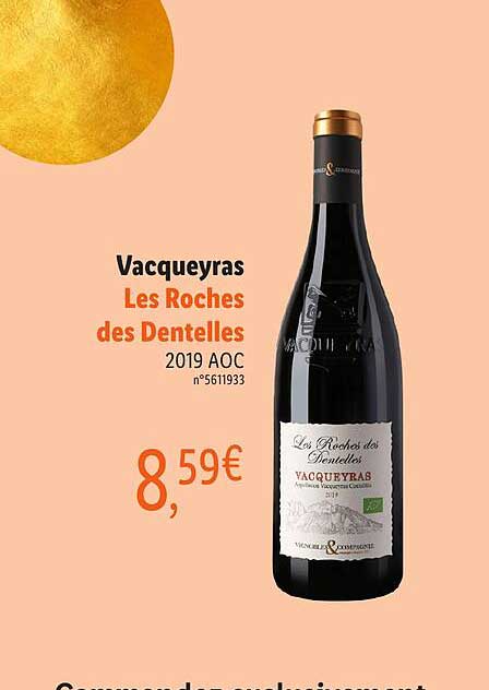 Vacqueyras Les Roches Des Dentelles 2019 Aoc