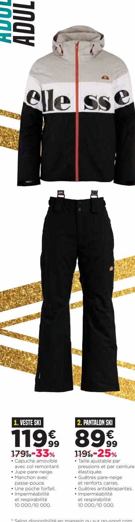 Veste Ski, Pantalon Ski