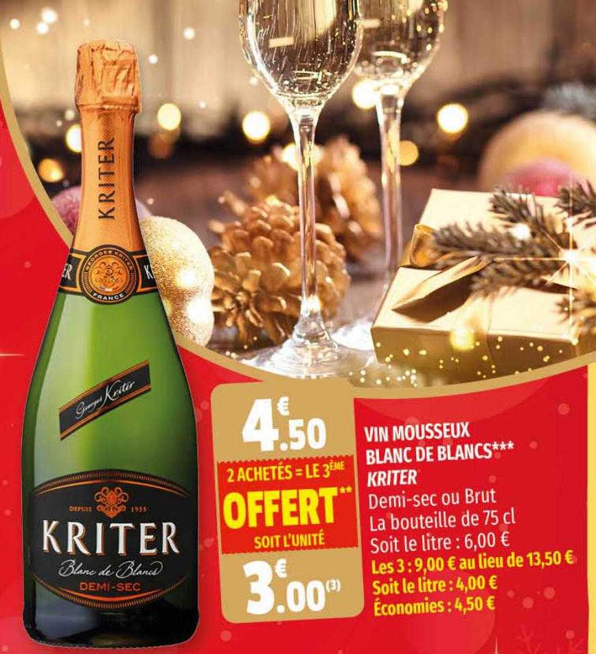 vino mousseux blanc de blancs kriter 2 achetés= le 3ème offert