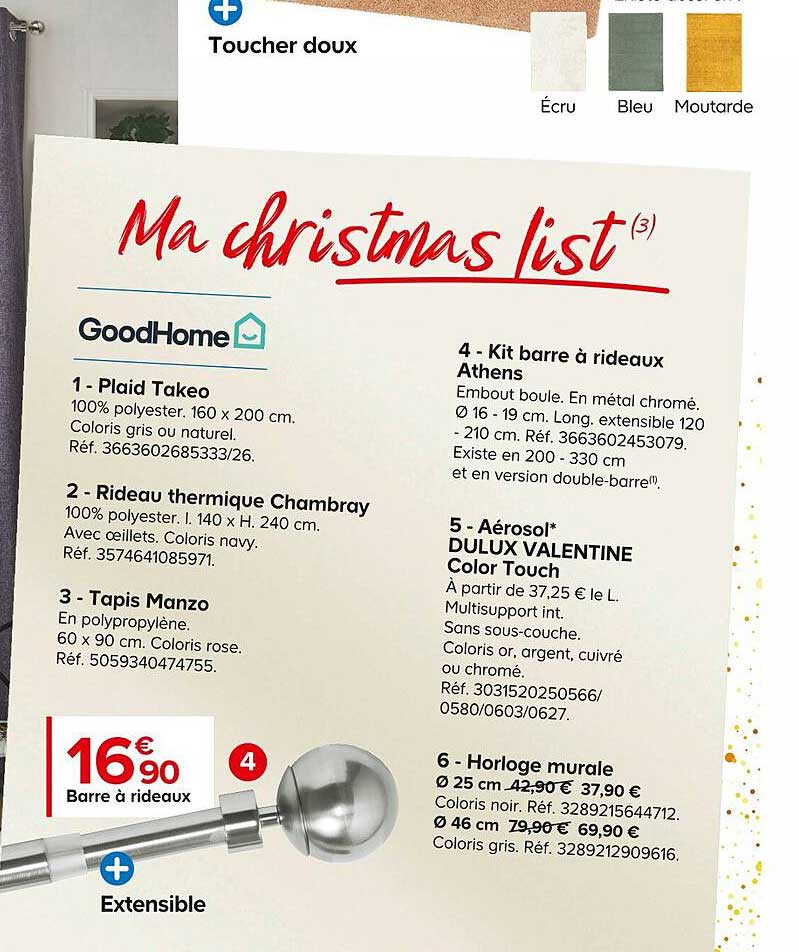 plaid takeo goodhome, rideau thermique chambray goodhome, tapis manzo goodhome, barre de rideaux goodhome, kit barre à rideaux athens goodhome, aérosol dulux valentine color touch, horloge murale