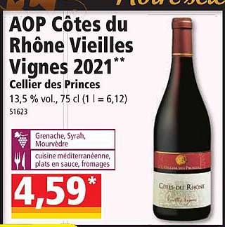 aop côtes du rhône vieilles vignes 2021 cellier des princes