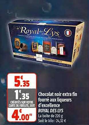 chocolat noir extra fin fourré aux liqueurs d'excellence royal des lys