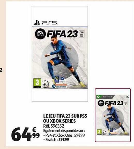 le jeu fifa 23 sur ps5 ou xbox séries