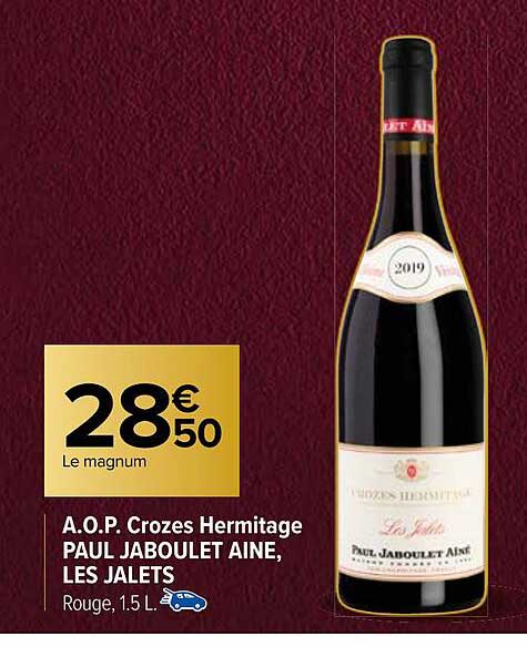 a.o.p. crozes hermitage paul jaboulet ainé, les jalets