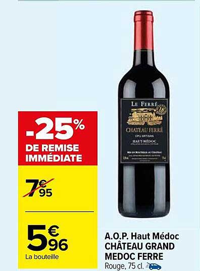 a.o.p. haut médoc château grand médoc ferré