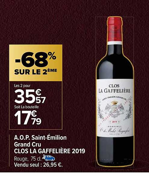 a.o.p. saint-émilion grand cru clos la  gaffelière 2019