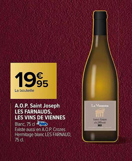 a.o.p. saint joseph les farnauds, les vins de viennes