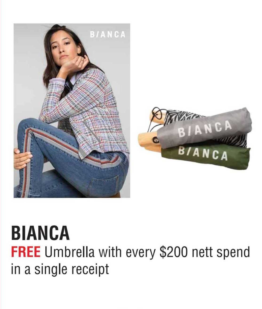 bianca, free umbrella with every $200 nett spend in a single receipt