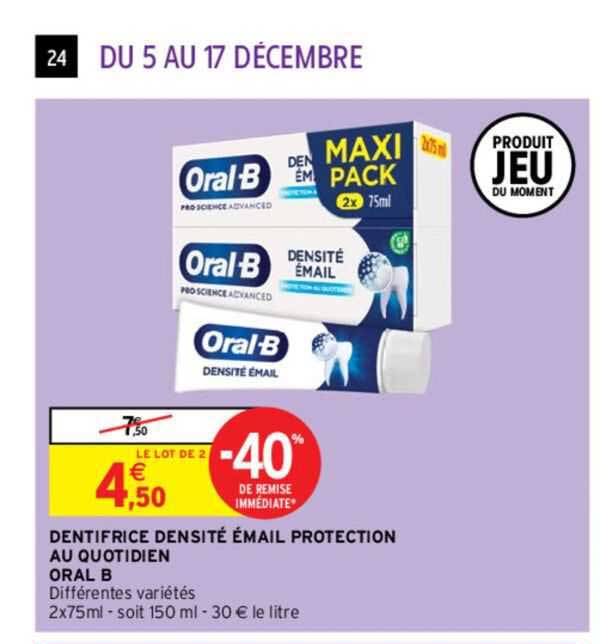 dentifrice densité émail protection au quotidien oral b
