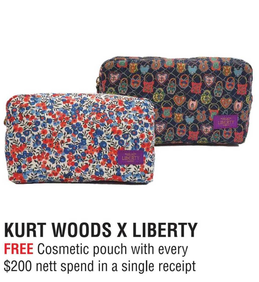 kurt woods x liberty, free cosmetic pouch with every $200 nett spend in a single receipt