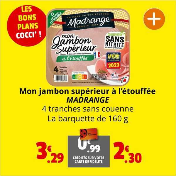 mon jambon supérieur à l'étouffée madrange