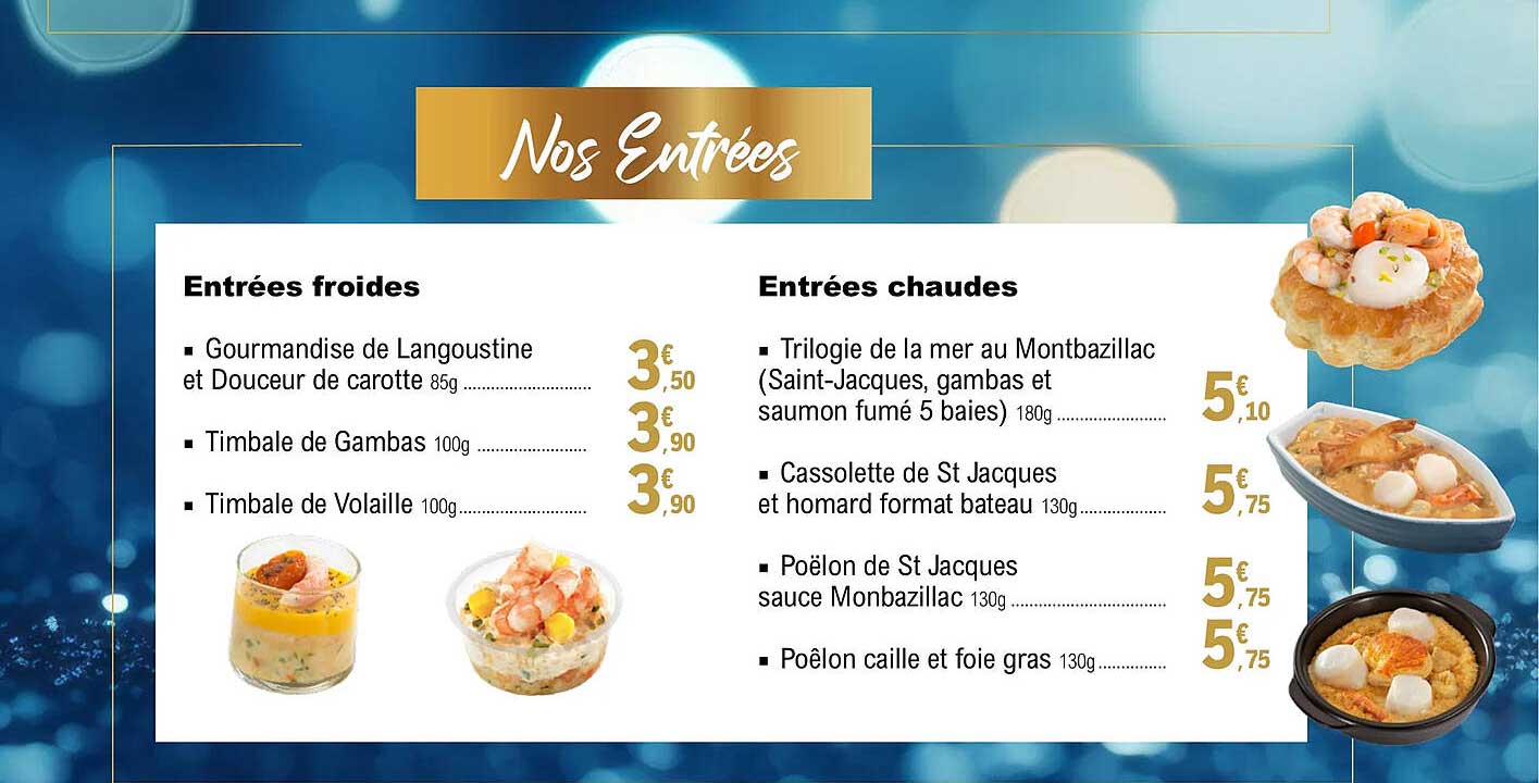 nos entrées : entrées froides, entrées chaudes