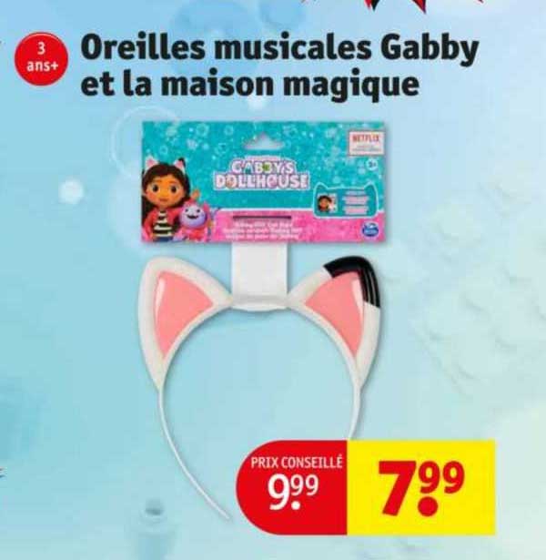 oreilles musicales gabby et la maison magique