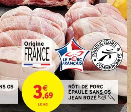 rôti de porc épaule sans os jean rozé
