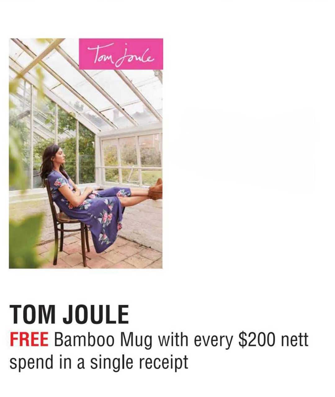 tom joule, free bambou mug with every $200 nett spend in a single receipt