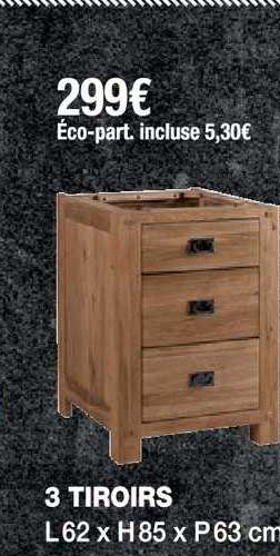 3 Tiroirs