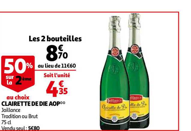 clairette de die aop jaillace tradition ou brut 50% sur le 2ème au choix